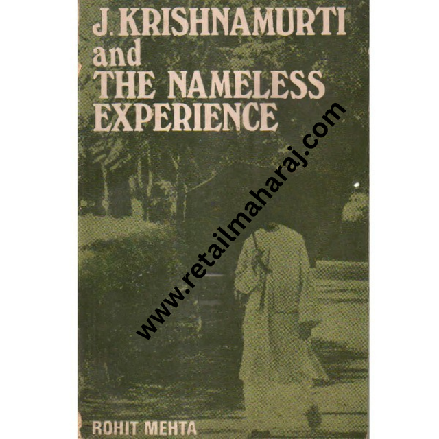 j krishnamurti and the nameless experience - Retail Maharaj