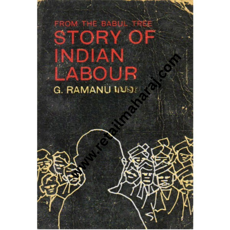 Story of Indian Labour 1st edition - Retail Maharaj