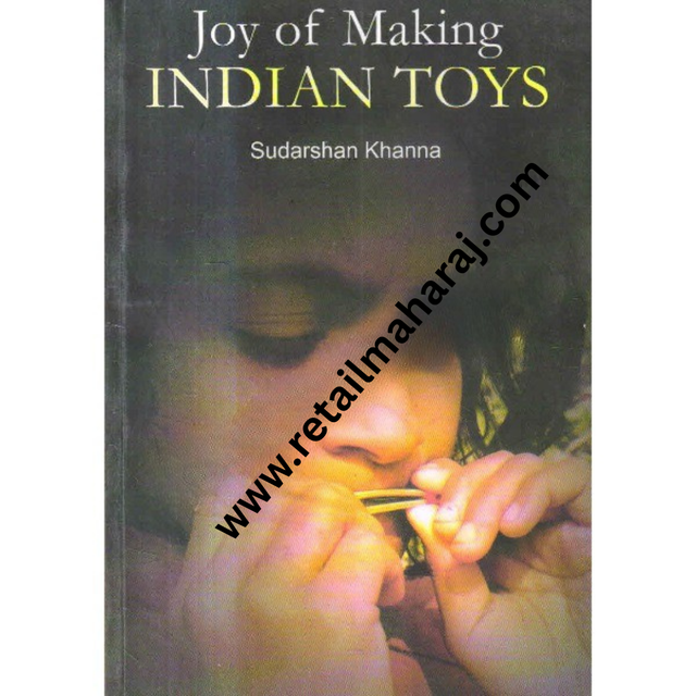 Joy of making indian toys - Retail Maharaj