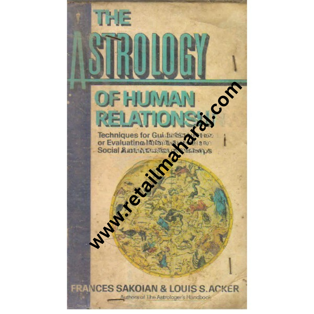 The Astrology of Human Relationships - Retail Maharaj