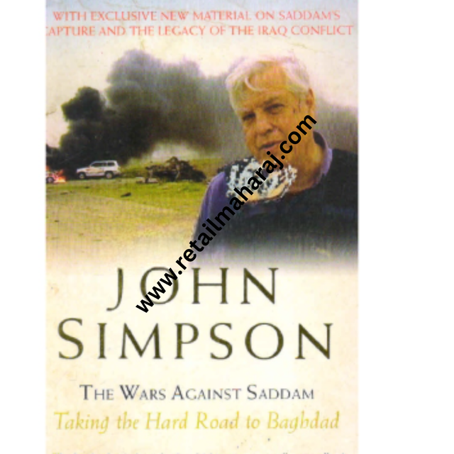 the wars against saddam taking the hard road to baghdad - Retail Maharaj