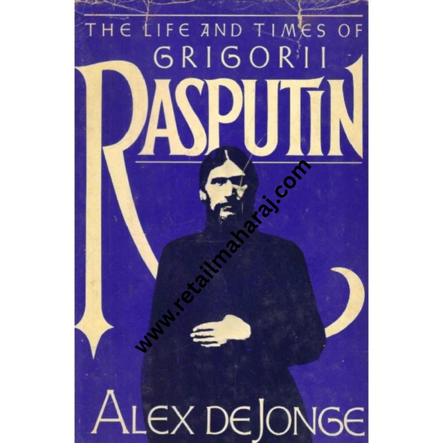 the life and times of grigorii rasputin - Retail Maharaj