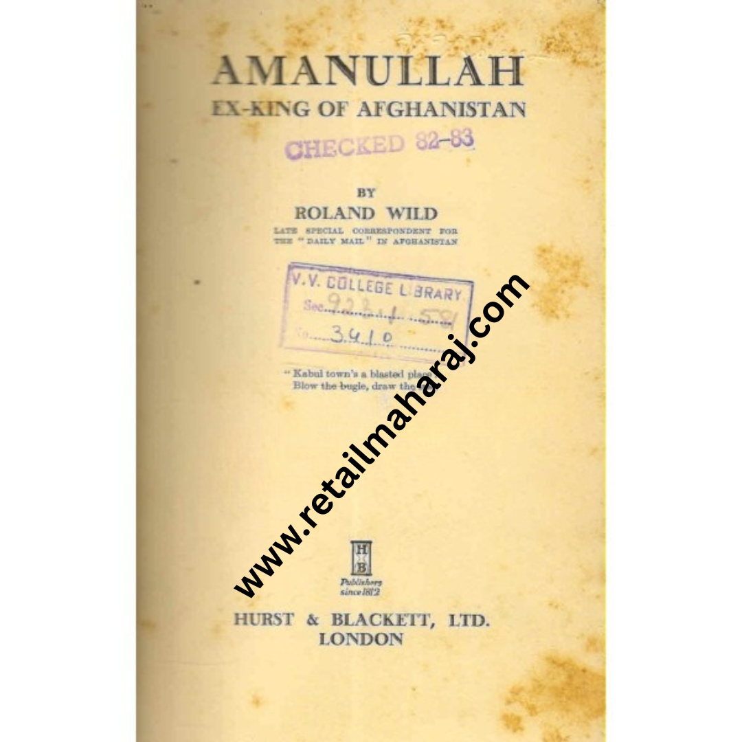 amanullah ex king of afghanistan 1st edition