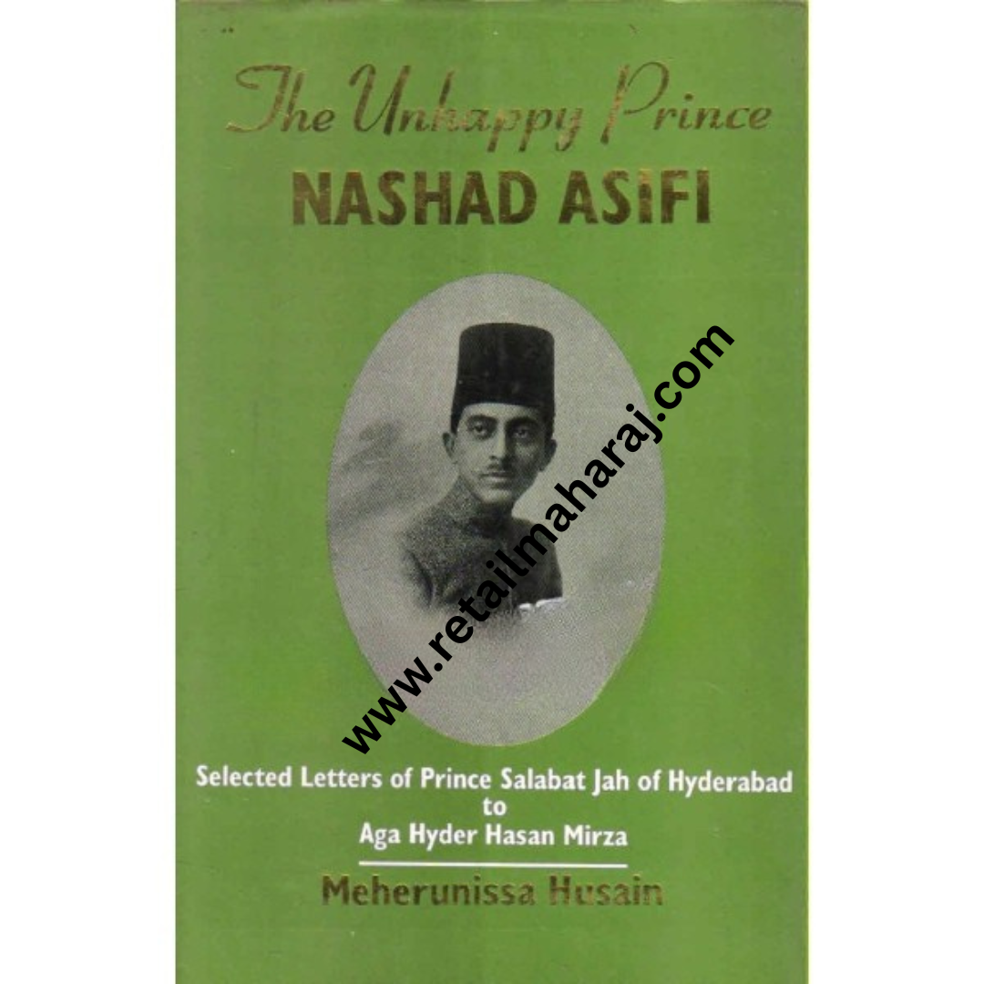 the unhappy prince nashad asifi 1st edition
