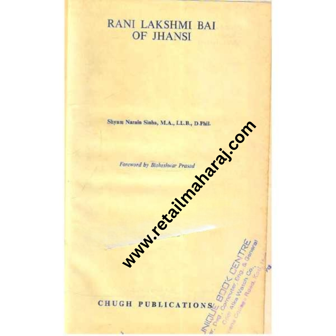 Rani Lakshmi Bai of Jhansi 1st edition