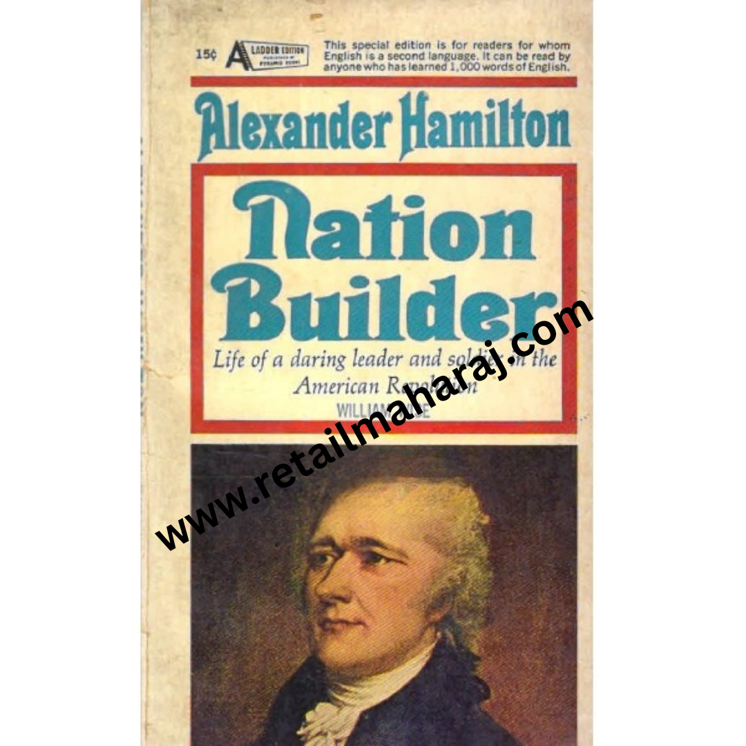 alexander hamilton nation builder (ladder edition)