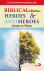 Biblical Heroes & Antiheroes: Listen to them - Retail Maharaj