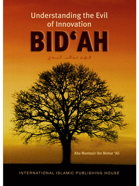 Bidah: Understanding the Evil of Innovation - Retail Maharaj