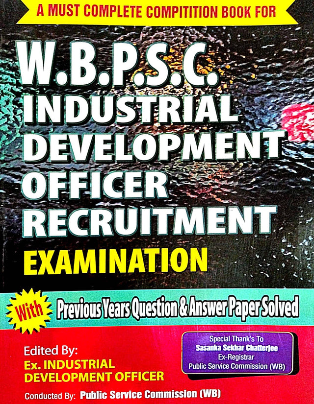 W.B.P.S.C. Industrial Development Officer Recruitment Examination With Previous Years Question & Answer Paper Solved (English Version) - Retail Maharaj