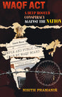 Waqf Act: [A Deep Rooted Conspiracy Against the Nation] - Retail Maharaj