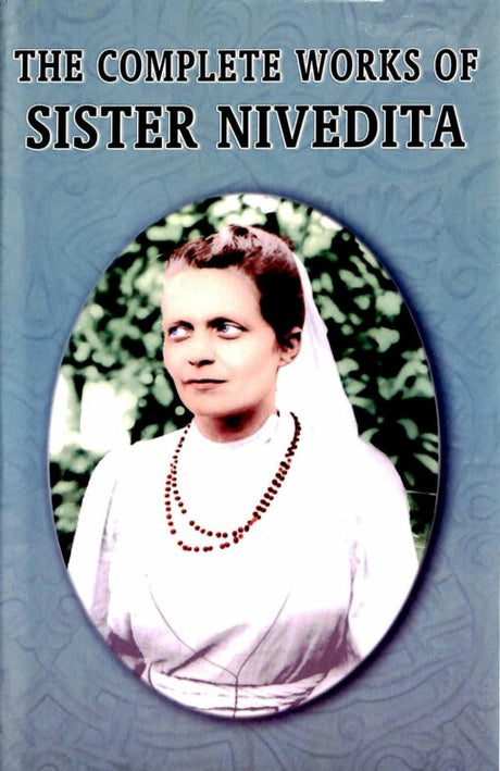 The Complete Works of Sister Nivedita (Vol.4) - Retail Maharaj