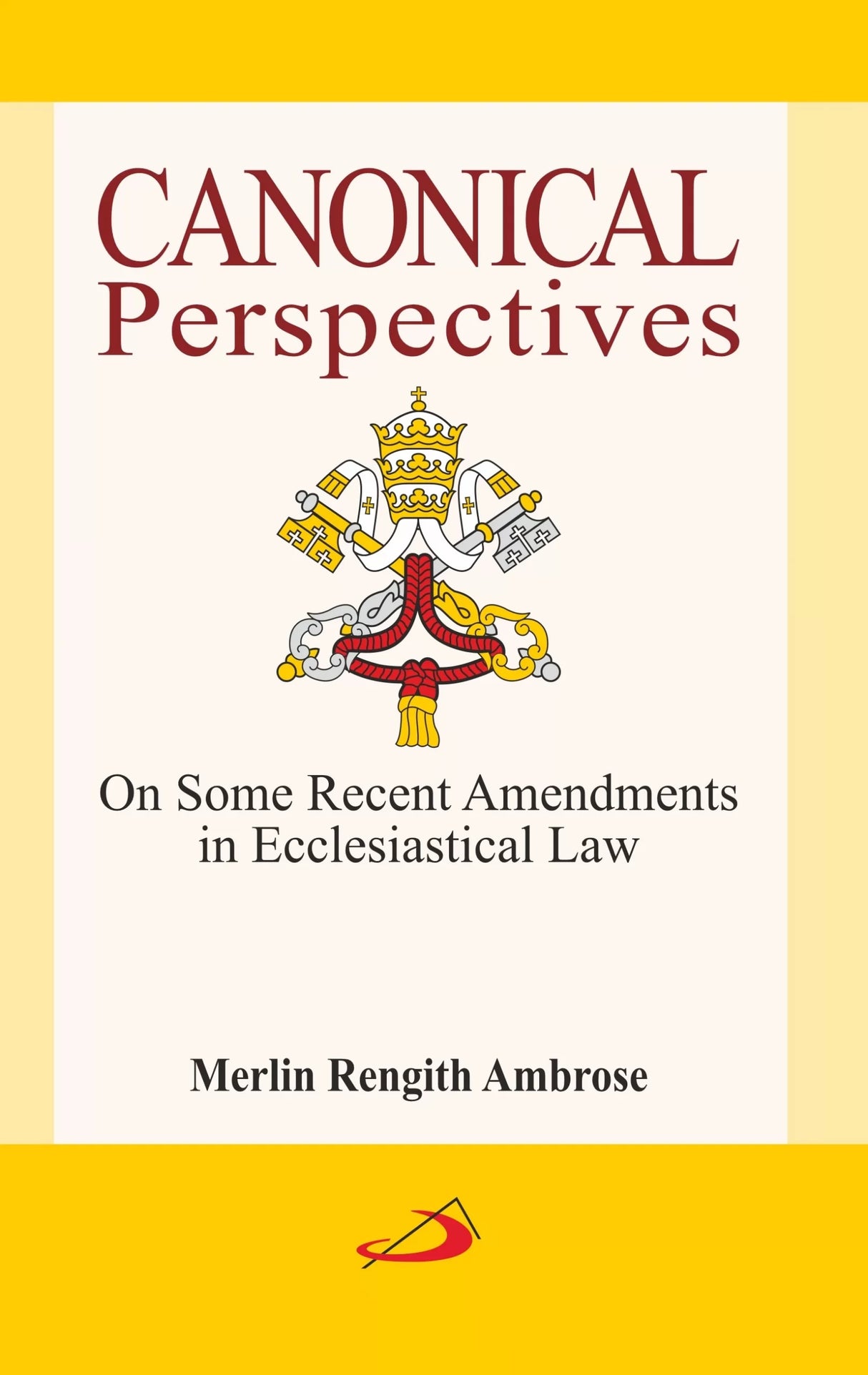 Canonical Perspectives: On Some Recent Amendments in Ecclesiastical Law - Retail Maharaj
