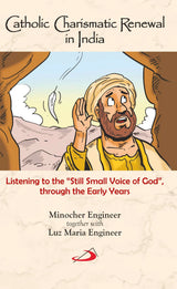 Catholic Charismatic Renewal in India: Listening to the “Still Small Voice of God”, through the Early Years - Retail Maharaj
