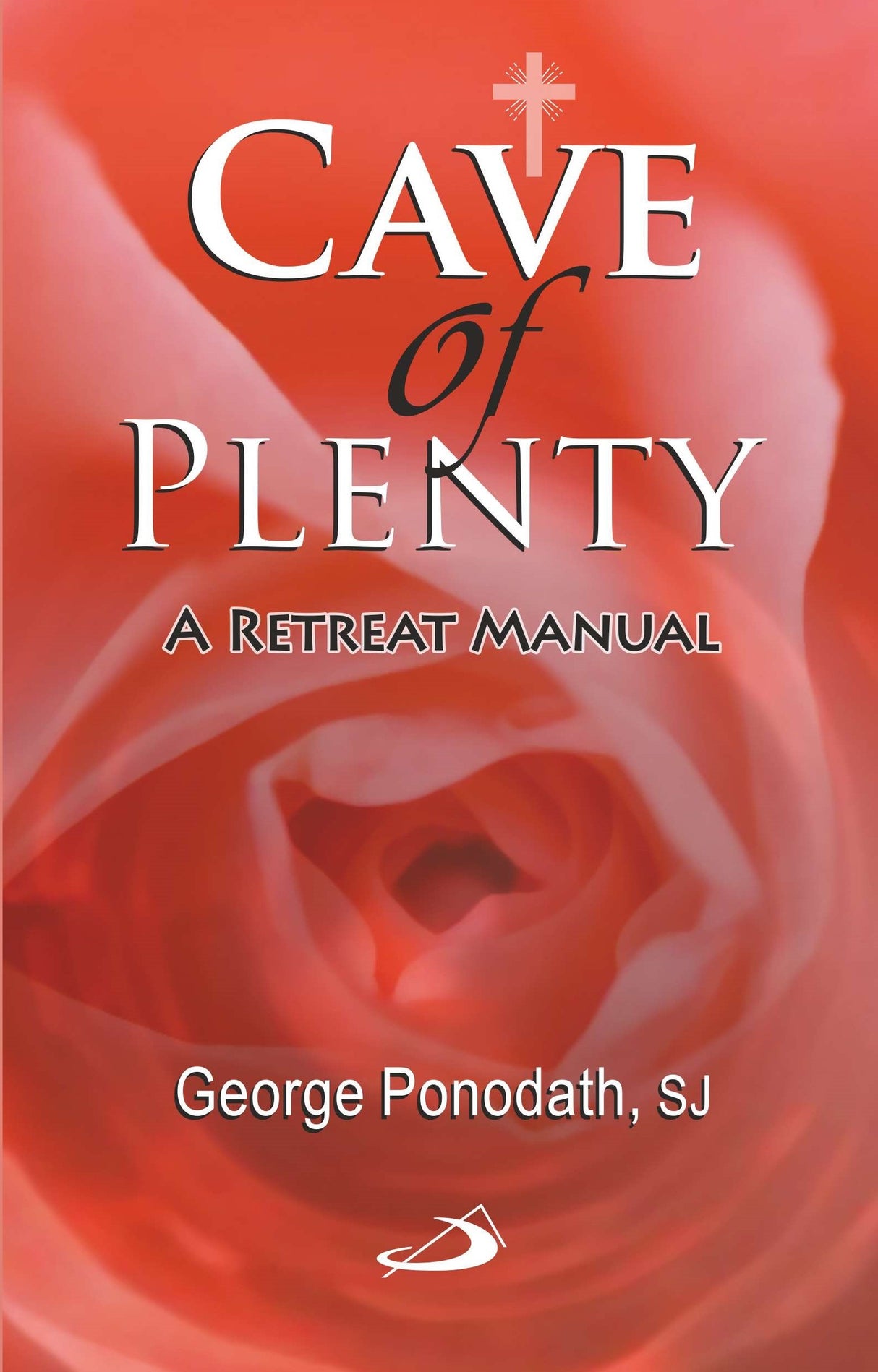 Cave of Plenty: A Retreat Manual - Retail Maharaj