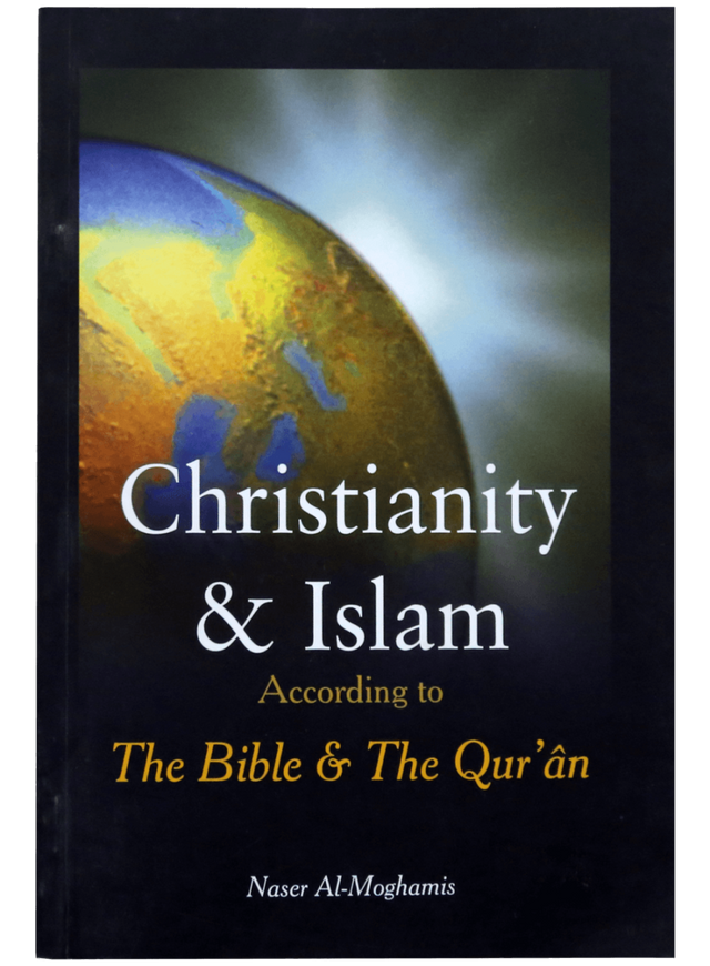 Christianity & Islam According to the Bible & the Quran - Retail Maharaj