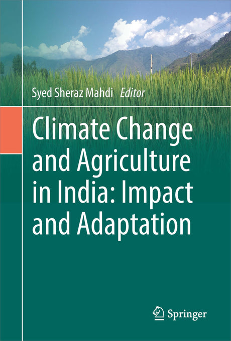 CLIMATE CHANGE AND AGRICULTURE IN INDIA: IMPACT AND ADAPTATION - Retail Maharaj