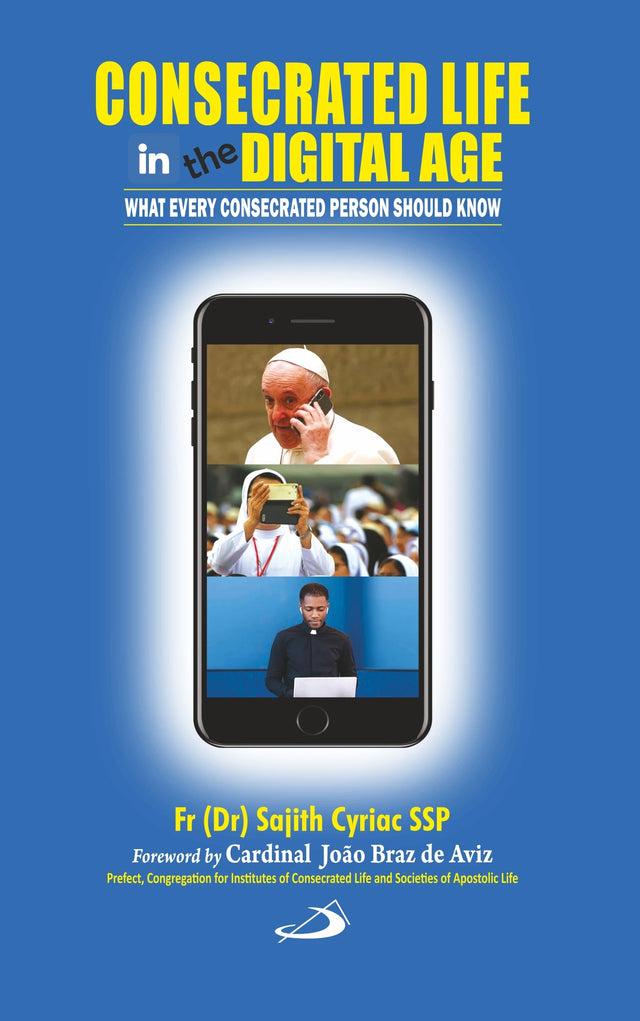 Consecrated Life in the Digital age: What every Consecrated Person should know - Retail Maharaj