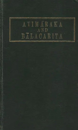 Avimaraka and Balacarita (An Old and Rare Book)