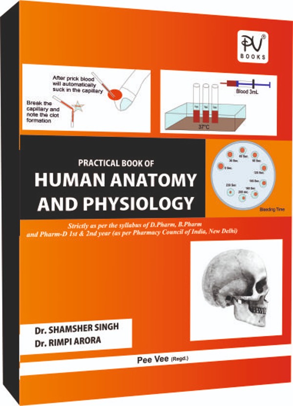 PRACTICAL BOOK OF HUMAN ANATOMY AND PHYSIOLOGY (B. PHARM 1ST SEMESTER)