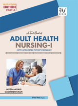 TEXT BOOK OF ADULT HEALTH NURSING (PART A + B) (B.SC) (N) – 3RD SEMESTER - Retail Maharaj