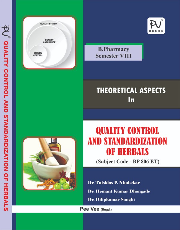 THEORETICAL ASPECTS IN QUALITY CONTROL AND STANDARDIZATION OF HERBALS - Retail Maharaj