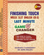 Finishing Touch WBSSC SLST English (IX-X) Last Minute Game Changer (English Version) - Retail Maharaj