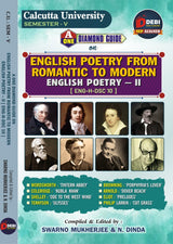 A One Diamond Guide on English Poetry From Romantic to Modern Poetry- II (ENG-H-DSC 10) for Calcutta University SEM-V : NEP Aligned B.A. Major/Minor Syllabus
