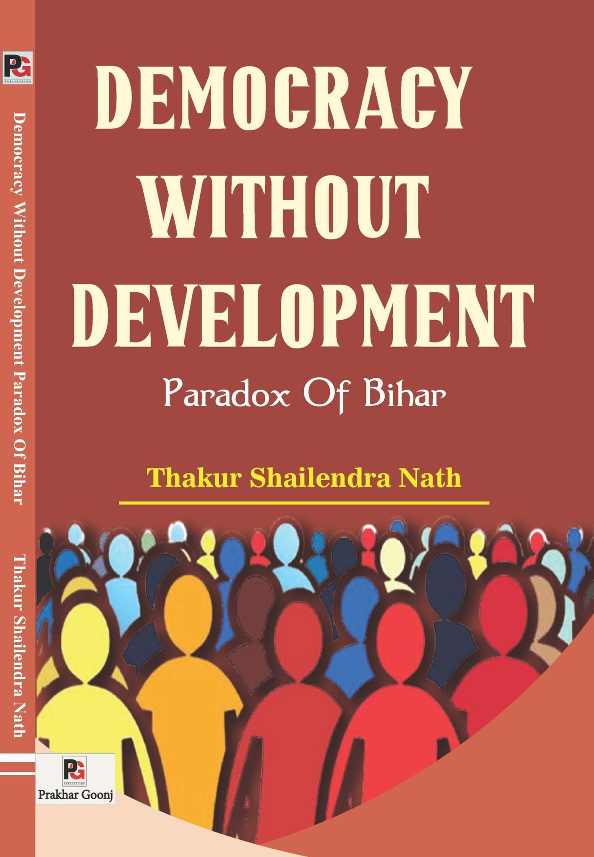 Democracy Without Development – Paradox of Bihar (English Version)