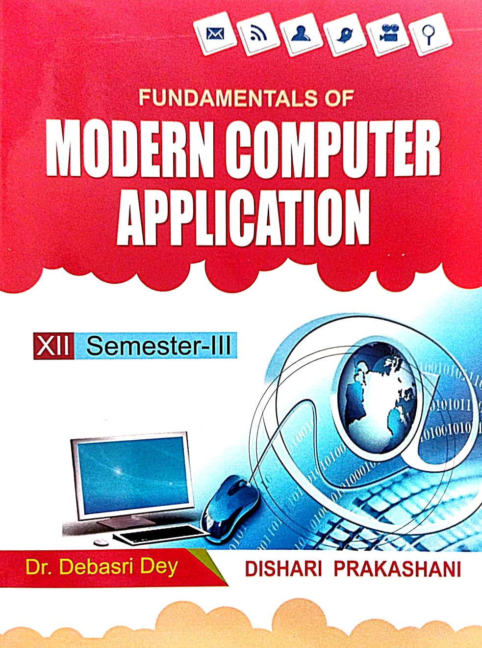 Fundamentals Of Modern Computer Application Class -12 (English Version) Semester - III - Retail Maharaj