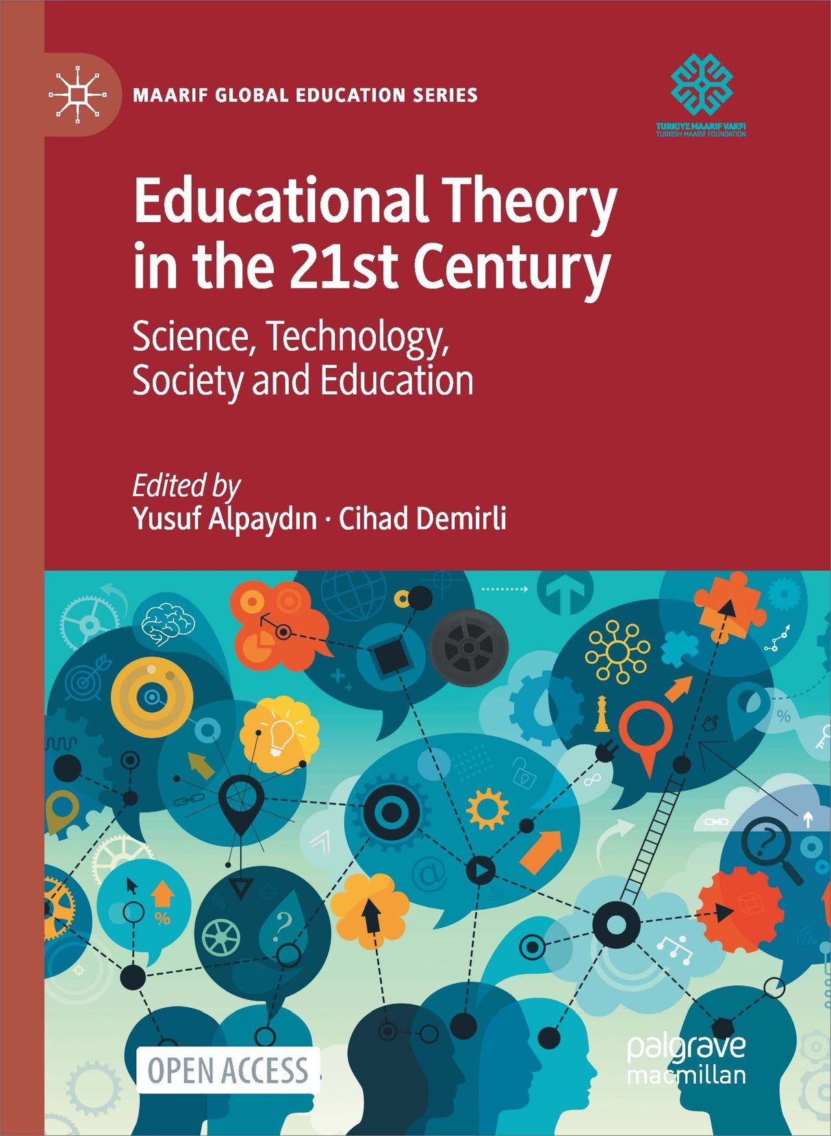 EDUCATIONAL THEORY IN THE 21ST CENTURY: SCIENCE, TECHNOLOGY, SOCIETY AND EDUCATION - Retail Maharaj