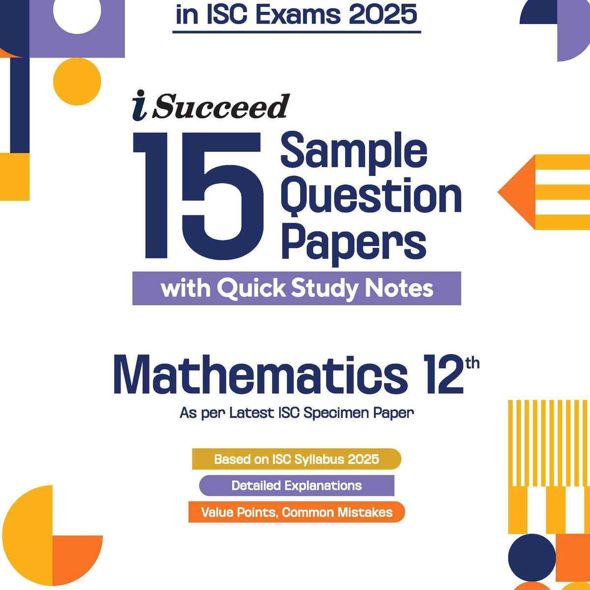 i-Succeed ISC Mathematics Class 12th | 15 Sample Question Papers | For ...