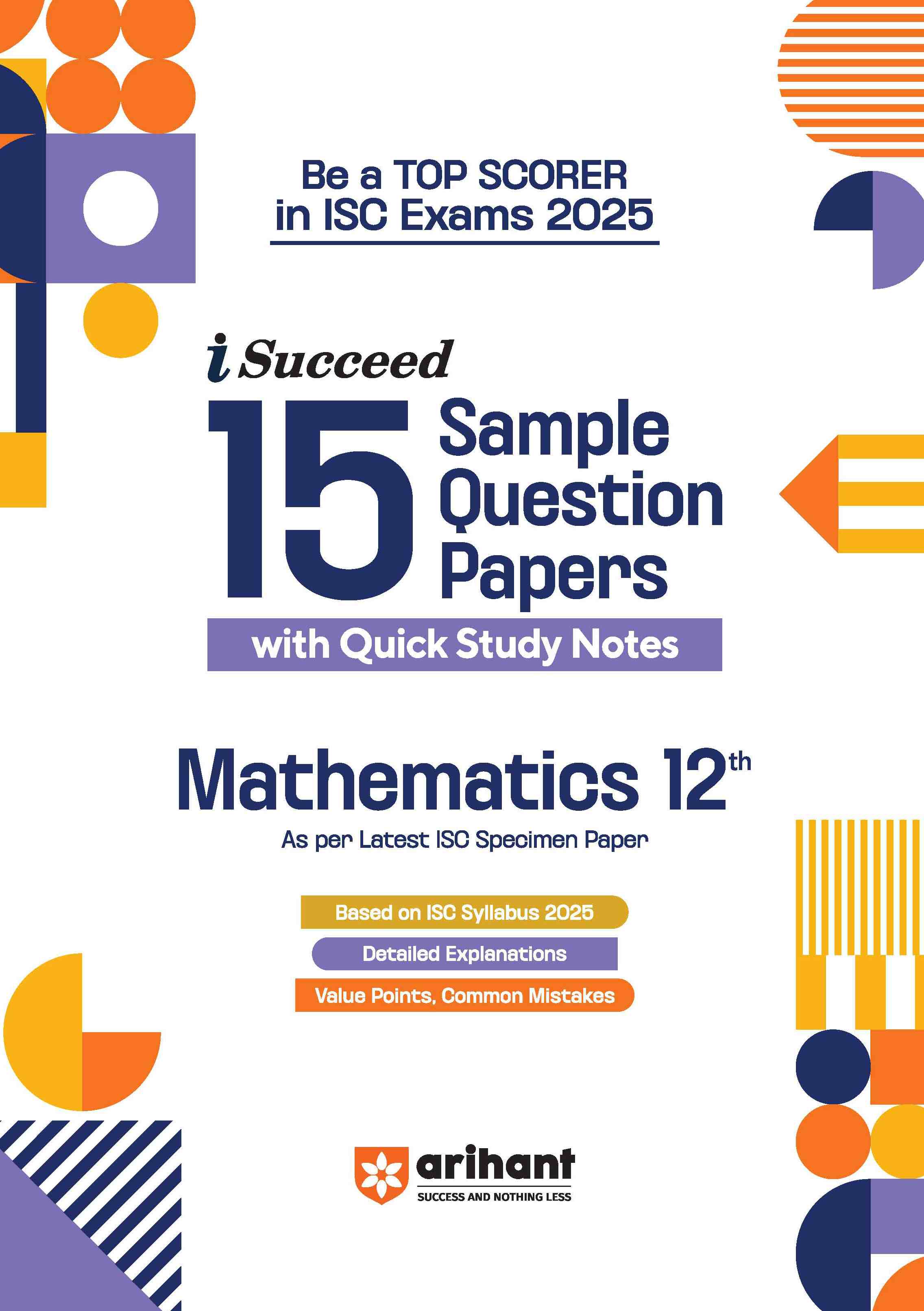 i-Succeed ISC Mathematics Class 12th | 15 Sample Question Papers | For ISC Exams 2025