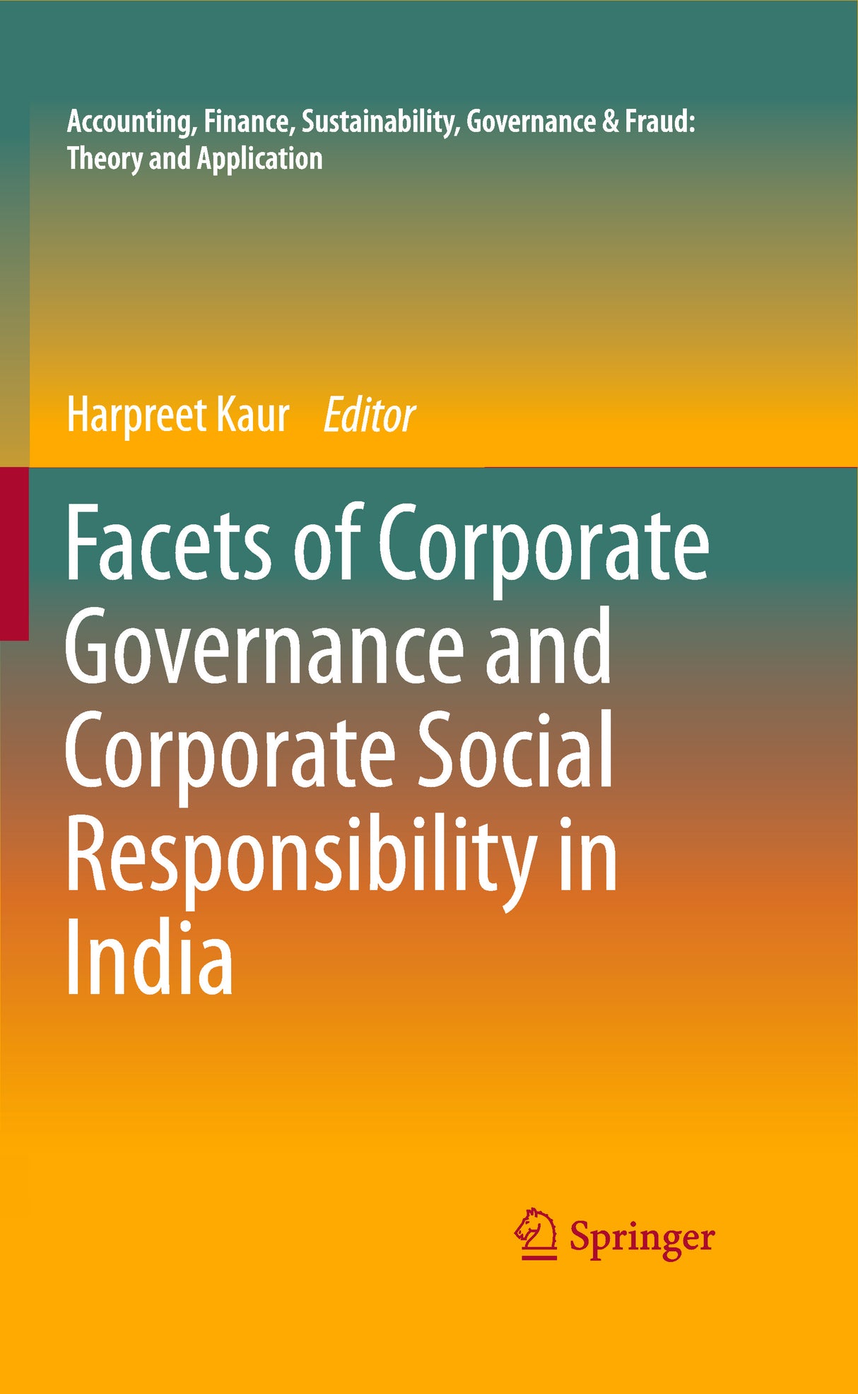 FACETS OF CORPORATE GOVERNANCE AND CORPORATE SOCIAL RESPONSIBILITY IN INDIA - Retail Maharaj