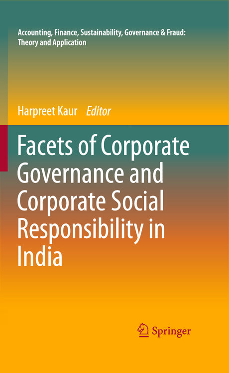 FACETS OF CORPORATE GOVERNANCE AND CORPORATE SOCIAL RESPONSIBILITY IN INDIA - Retail Maharaj