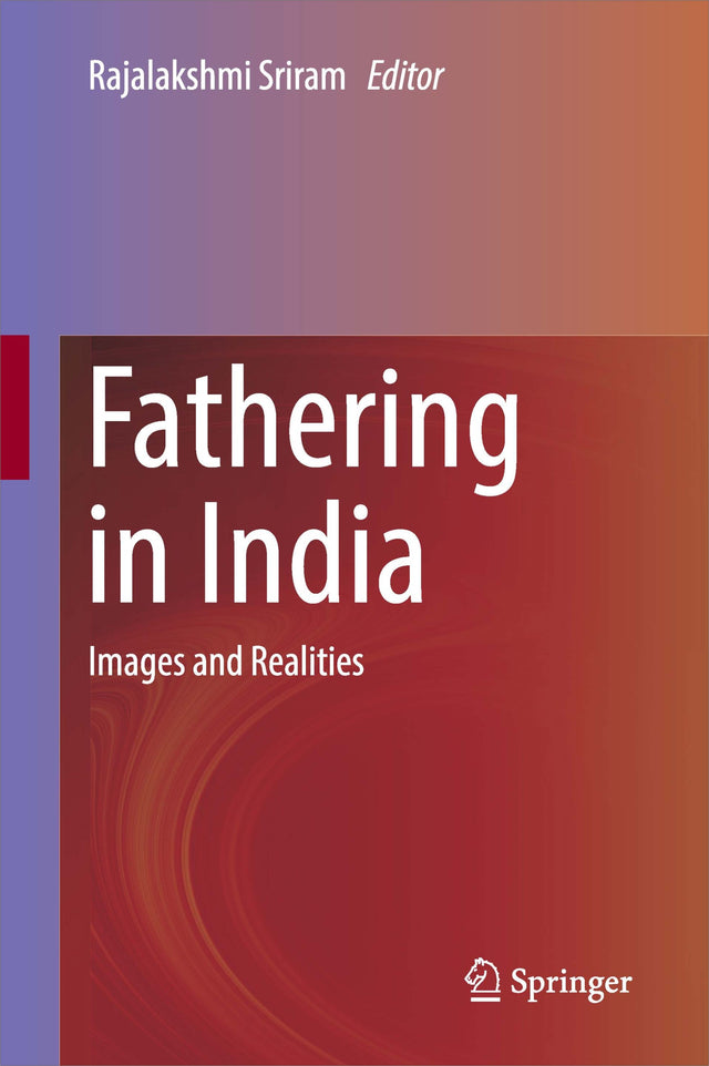 FATHERING IN INDIA: IMAGES AND REALITIES - Retail Maharaj