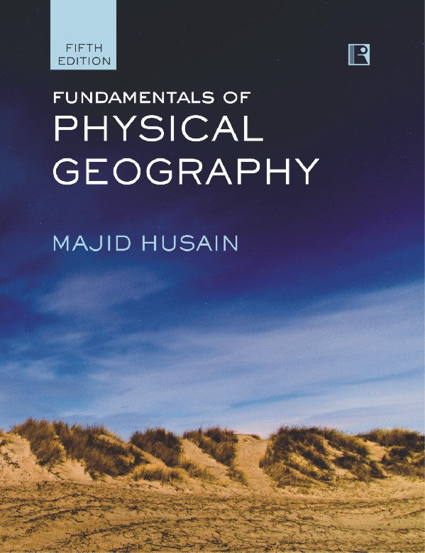FUNDAMENTALS OF PHYSICAL GEOGRAPHY (FIFTH EDITION): Revised and Enlarged - Retail Maharaj