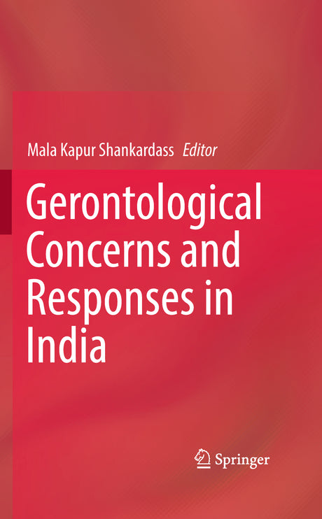 GERONTOLOGICAL CONCERNS AND RESPONSES IN INDIA - Retail Maharaj