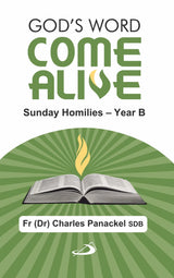 God’s Word Come Alive: Sunday Homilies — Year B - Retail Maharaj