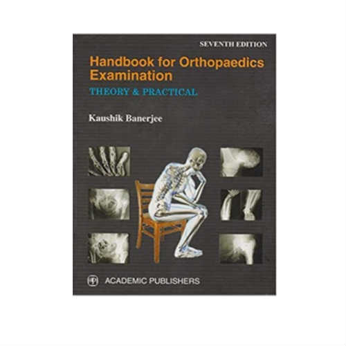 Handbook For Orthopaedics Examination By Kaushik Banerjee - Retail Maharaj