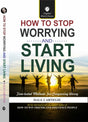 How To Stop Worrying And Start Living By Dale Carnegie) - Retail Maharaj