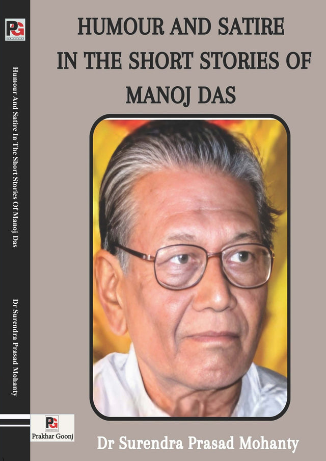 Humour And Satire In The Short Stories Of Manoj Das (English Version) - Retail Maharaj