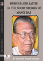 Humour And Satire In The Short Stories Of Manoj Das (English Version) - Retail Maharaj