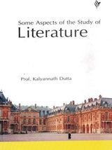 Some Aspects of the Study of Literature (English Version) (Text with Critical)