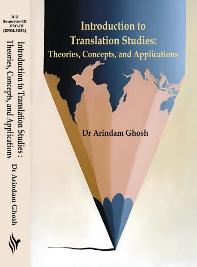 Introduction to Translation Studies: Theories, Concepts, and Applications (SEC-III) (ENGL3051), Semester-3, BU (English Version) - Retail Maharaj
