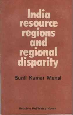 INDIA RESOURCE REGIONS AND REGIONAL DISPARITY - Retail Maharaj