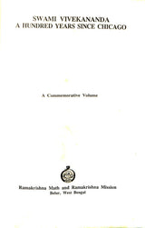 Swami Vivekananda: Hundred Years Since Chicago: Commemorative Volume - Retail Maharaj