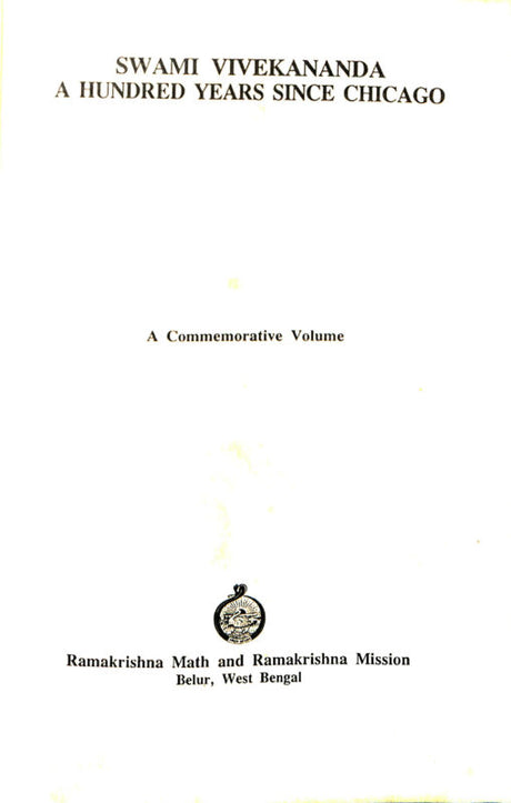 Swami Vivekananda: Hundred Years Since Chicago: Commemorative Volume - Retail Maharaj