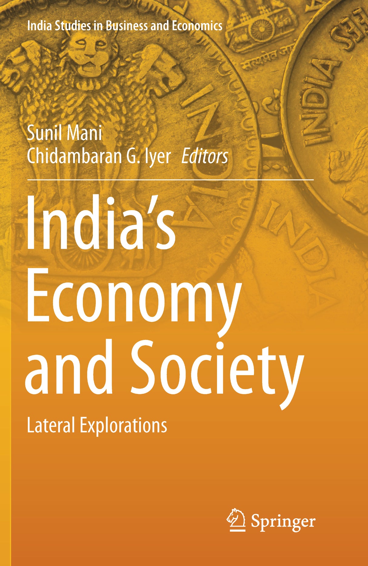 INDIA’S ECONOMY AND SOCIETY: Lateral Explorations - Retail Maharaj