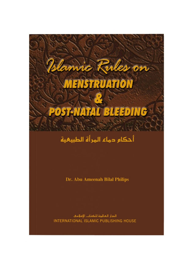 Islamic Rules on Menstruation and Post-Natal Bleeding - Retail Maharaj