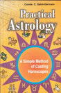 Practical Astrology - A Simple Method of Casting Horoscopes [English] By Comte C De Saint Germain - Retail Maharaj